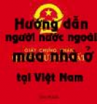 Hướng dẫn người nước ngoài mua nhà tại Việt Nam huong-dan-nguoi-nuoc-ngoai-mua-nha.jpg